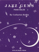 Jazz Gems by Rollin Catherine for Piano
