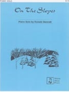 On The Slopes by Bennett Ronald for Piano