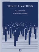Three Ovations by Vandall for Piano