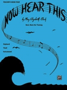 Now Hear This Teacher's Book 4 by Clark Mary Elizabeth for Teacher Book