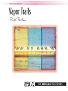 Vapor Trails by Perdew for 1 Piano 6 Hands
