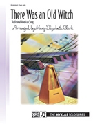 There Was an Old Witch by - Clark Mary Elizabeth - for Piano