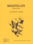 Bagatelles Volume 1 by Vandall for Piano