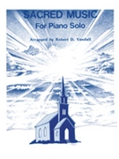 Sacred Music by - Vandall Robert D - for Piano