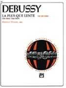 La Plus Que Lente by Debussy Claude - Hinson Maurice - for Piano