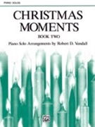 Christmas Moments Book 2 by - Vandall Robert D - for Piano