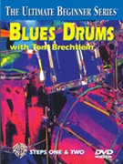 Ultimate Beginner Series: Blues Drums by Brechtlein Tom Tom Brechtlein for Drum