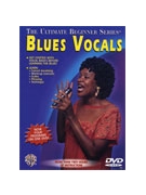 Blues Vocals by Rodgers Carol for DVD (Ultimate Beginner Se)