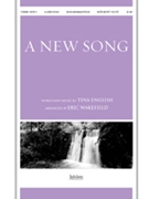 New Song [Opt. Flute] by English Tina - Wakefield Eric - for SATB