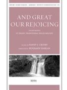 And Great Our Rejoicing by - Harlan Benjamin - for SATB