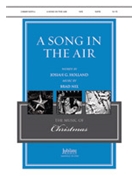 Song in the Air by Holland Josiah G. - Nix Brad - for SATB