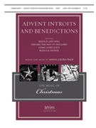 Advent Introits and Benedictions by Page Anna Laura - Page Anna Laura - for SATB