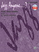 Play & Learn Bk 1 (Jazz Anyone.....?) by Thomas W for Eb In/CD