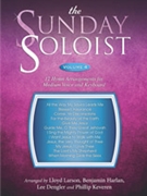 Sunday Soloist Volume 4 by - Larson Harlan Dengler and Keveren - for Medium Voice