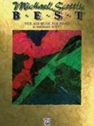 Michael Scott's Best by Scott Michael - New Age - for Piano Collection