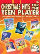 Christmas Hits For The Teen Player by Christmas - Coates Dan - for Piano Collection