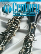 21st Century Band Method Lev 1 by Bullock and Maiello for Bb Clarinet