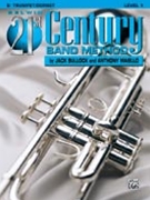 21st Century Band Method Lev 1 by Bullock and Maiello for Trumpet