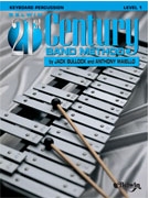 21st Century Band Method Lev 1 by Bullock and Maiello for Mallet