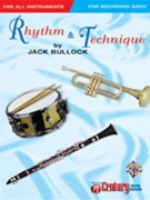 Rhythm & Technique by Bullock Jack for Instr