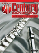 21st Century Band Method Lev 2 by Bullock and Maiello for Flute
