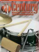 21st Century Band Method Lev 2 by Bullock and Maiello for Drums