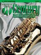 21st Century Band Method Lev 3 by Bullock and Maiello for Alto Saxophone