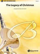 Legacy Of Christmas The by - Bullock J - for Concert Band