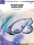 Overture Jubiloso by Erickson for Full Score