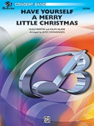 Have Yourself A Merry Little Christmas by Martin and Blane - Swearingen James - for Full Score