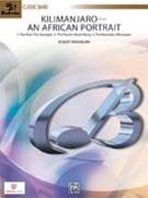 Kilimanjaro - An African Portrait by Washburn Robert for Concert Band