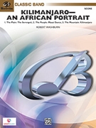 Kilimanjaro - An African Portrait by Washburn Robert for Full Score