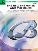 Red The White And The Blues The by - Feldstein Sandy - for Concert Band