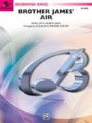 Brother James' Air by Bain James L M - Wagner Douglas E - for Concert Band