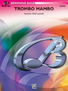 Trombo Mambo by Story Michael for Full Score