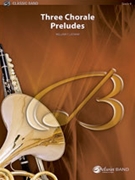 3 Chorale Preludes by Latham William for Concert Band
