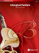 Liturgical Fanfare by Smith Robert W for Concert Band