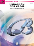 Ukrainian Bell Carol by - Smith Robert W - for Full Score