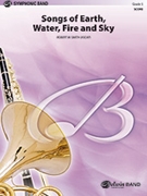 Songs Of Earth Water Fire & Sky by Smith Robert W for Full Score