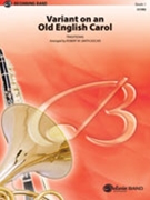Variant On An Old English Carol by - Smith Robert W - for Concert Band