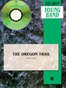 Oregon Trail by Story Michael for Concert Band
