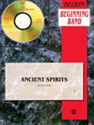 Ancient Spirits by Story Michael for Concert Band