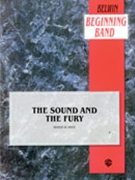Sound & The Fury by Smith Robert W for Concert Band