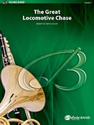 Great Locomotive Chase The by Smith Robert W for Concert Band