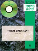 Tribal War Chant by Story Michael for Concert Band