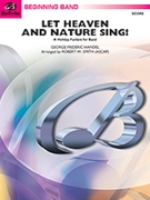 Let Heaven and Nature Sing by - Smith Robert W - for Full Score