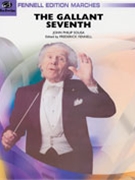 Gallant Seventh by Sousa John Philip - Fennell Frederick - for Concert March