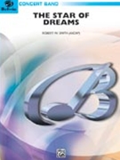 Star Of Dreams by Smith Robert W for Concert Band