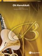 Oh Hanukkah by - Smith Robert W - for Concert Band