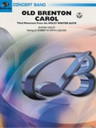 Old Brenton Carol by Holst Gustav - Smith Robert W - for Concert Band